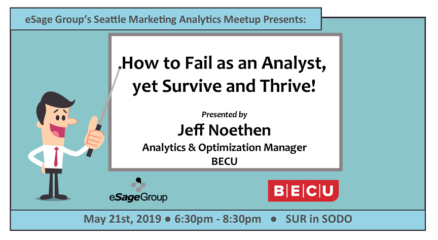 How to Fail as an Analyst, yet Survive and Thrive! w/ BECU