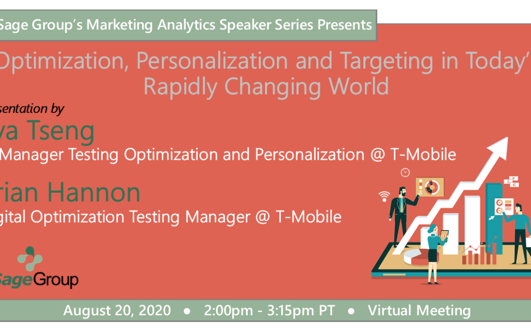Optimization, Personalization and Targeting in Today’s Rapidly Changing World